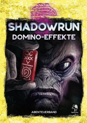 Shadowrun 6: Domino-Effekte (Softcover) - DE